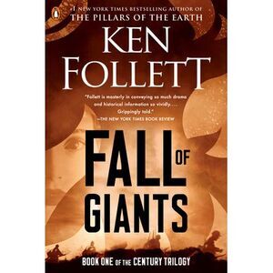 Fall of Giants -- Ken Follett